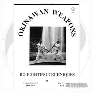 Okinawan Weapons: Bo Fighting Techniques