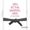 Zen In The Martial Arts
